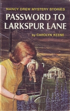 The Password to Larkspur Lane by Carolyn…