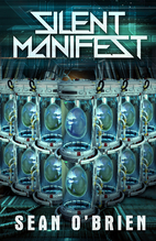 Silent Manifest by Sean O'Brien
