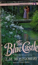 The Blue Castle by L. M. Montgomery