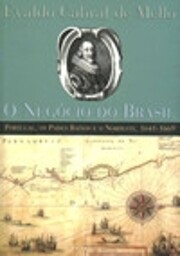 O negócio do Brasil: Portugal, os Países…