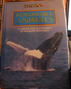 Remarkable Animals: A Unique Encyclopaedia…