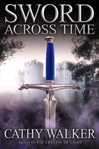 Sword Across Time by Cathy Walker