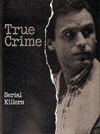 Serial Killers (True Crime) by Editors of…