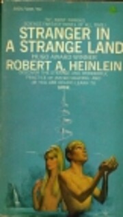 Stranger in a strange land by Robert A.…
