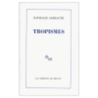 Tropisms by Nathalie Sarraute