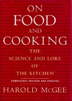On Food and Cooking: The Science and Lore of…