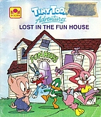 Lost in the fun house (Tiny toon adventures)…