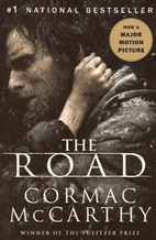 The Road by Cormac McCarthy