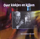 Over kiekjes en kijken : een eindeloze…