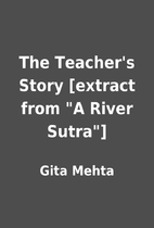 The Teacher's Story [extract from A River…