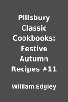 Pillsbury Classic Cookbooks: Festive Autumn…