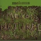 Natural by The Mekons