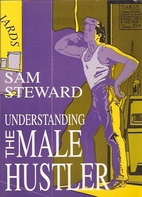 Understanding the Male Hustler (Haworth Gay…