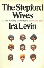 The Stepford Wives by Ira Levin