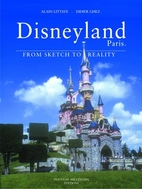 Disneyland Paris : De l'esquisse à la…