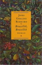Viva o povo brasileiro by João Ubaldo…