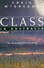 Class in Australia by Craig McGregor