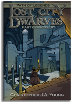Lost City of the Dwarves: Part 1: Discovery…