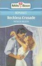 Reckless Crusade by Patricia Wilson