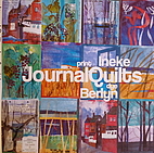 Journal Quilts, Dye & Print by Ineke Berlyn