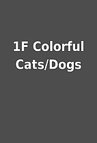 1F Colorful Cats/Dogs