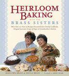 Heirloom cooking with the Brass sisters,…