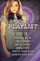 '90s Playlist by Brighton Walsh