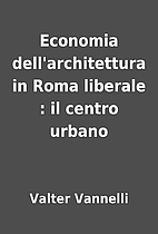Economia dell'architettura in Roma liberale…