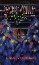 A Deadly Christmas by Francine Pascal