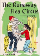 The Runaway Flea Circus by Patricia Lauber