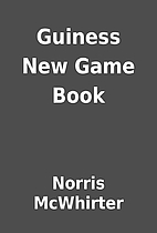 Guiness New Game Book by Norris McWhirter