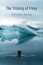 The Tricking of Freya by Christina Sunley
