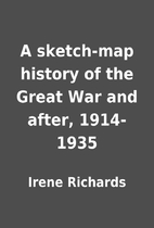 A sketch-map history of the Great War and…