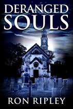 Deranged Souls: Supernatural Horror with…