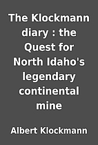 The Klockmann diary : the Quest for North…