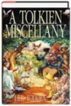 A Tolkien Miscellany by J.R.R. Tolkien