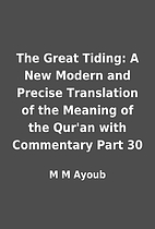 The Great Tiding: A New Modern and Precise…