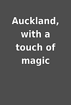 Auckland, with a touch of magic