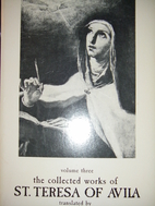 The Collected Works of St. Teresa of Avila,…