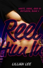 Reel Him In (White, Dark and In Between Book…