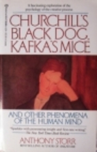 Churchill's Black Dog, Kafka's Mice, and…