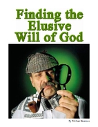 Finding the Elusive Will of God by Michael…