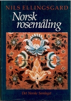 Norsk rosemåling by Nils Ellingsgard