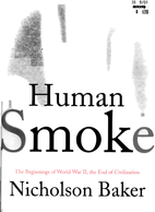 Human Smoke: The Beginnings of World War II,…