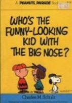 Who's the Funny-looking Kid with the…
