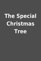 The Special Christmas Tree