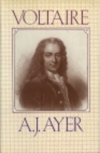 Voltaire by A. J. Ayer