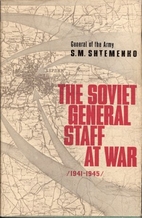 The Soviet general staff at war, 1941-1945…