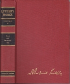 Luther's Works, Volume 37: Word and…