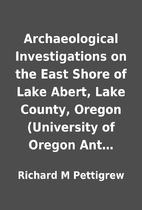 Archaeological Investigations on the East…